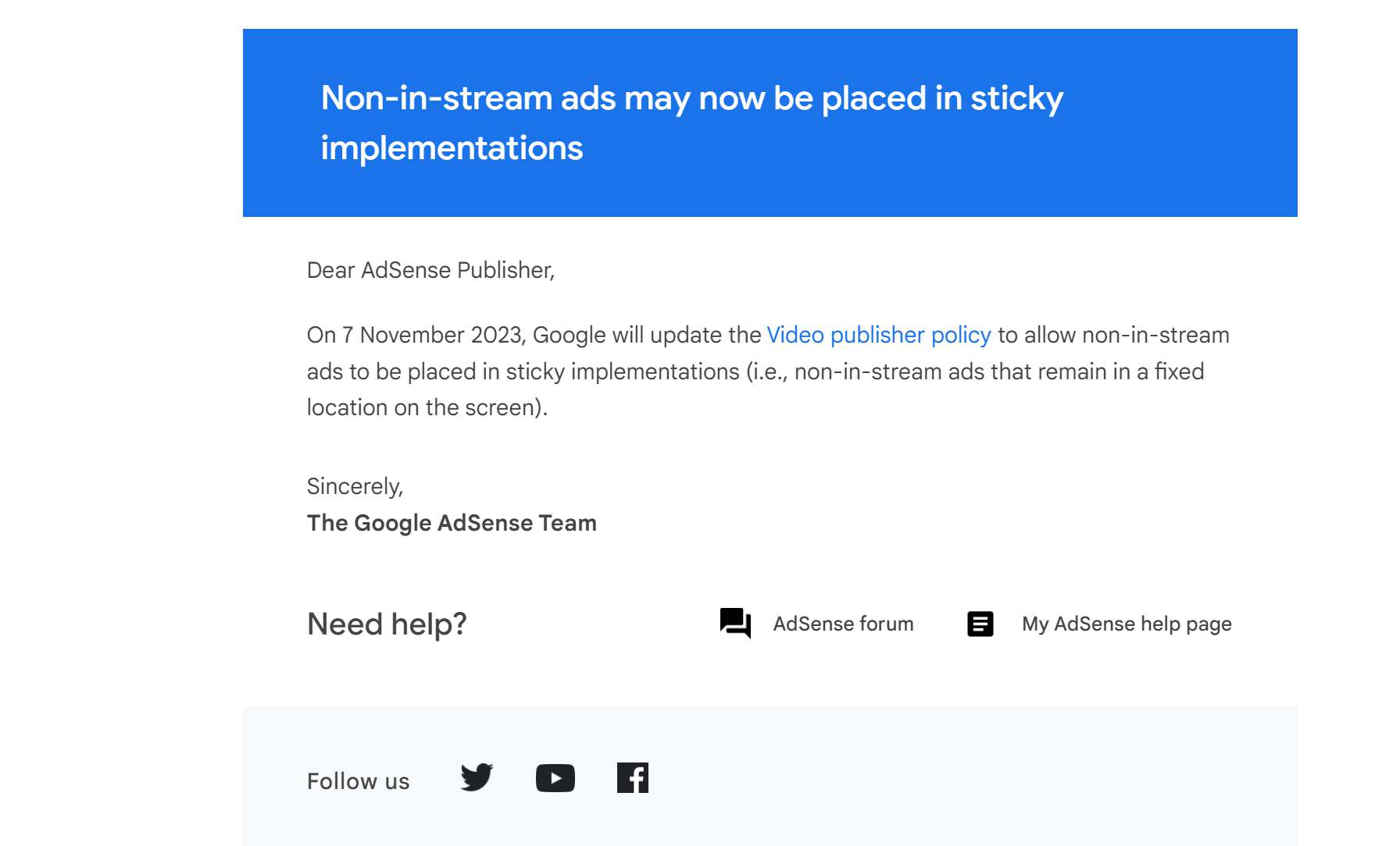 Google AdSense Non-in-stream ads may now be placed in sticky implementations - Dear AdSense Publisher