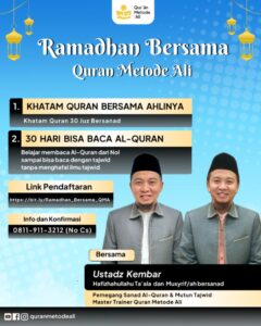 Ingin Ramadhan Anda lebih istimewa ?Ikuti Ramadhan bersama Qur'an Metode 'Ali